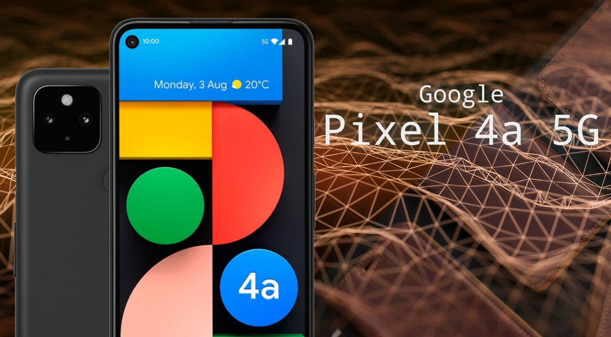 Nasza opinia o nowym Google Pixel 4a 5g